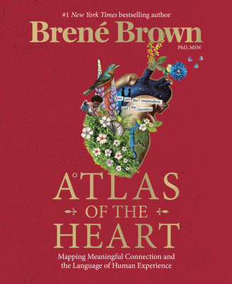 Image is book cover of Atlas of the Heart by Brene Brown