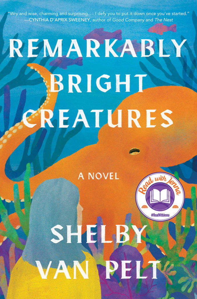 Image is book cover for Remarkably Bright Creatures by Shelby Van Pelt